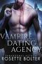 [Vampire Dating Agency 01] • Vampire Dating Agency
